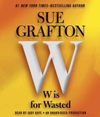 W is for Wasted (14-Volume Set) (Kinsey Millhone Mystery) （Unabridged）