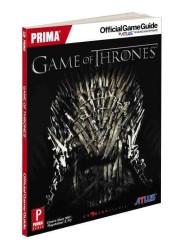 Game of Thrones : PRIMA Official Game Guide