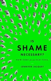 Is Shame Necessary? : New Uses for an Old Tool