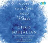 Close Your Eyes, Hold Hands (7-Volume Set) （Unabridged）