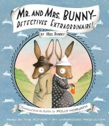 Mr. and Mrs. Bunny-Detectives Extraordinaire! (4-Volume Set) （Unabridged）