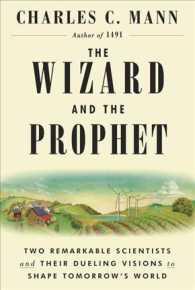 The Wizard and the Prophet : Two Remarkable Scientists and Their Dueling Visions to Shape Tomorrow's World