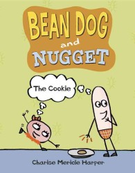 Bean Dog and Nugget 2 : The Cookie (Bean Dog and Nugget)