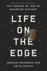 ジム・アリ・カリーリ、ジョンジョー・マクファデン『量子力学で生命の謎を解く』（原書）<br>Life on the Edge : The Coming of Age of Quantum Biology