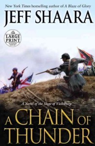 A Chain of Thunder : A Novel of the Siege of Vicksburg (Random House Large Print) （LRG）