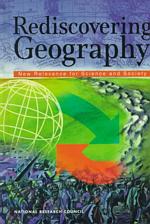 Rediscovering Geography : New Relevance for Science and Society