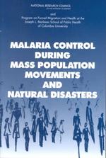 Malaria Control during Mass Population Movements and Natural Disasters
