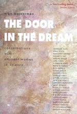 The Door in the Dream : Conversations with Eminent Women in Science （Reprint）