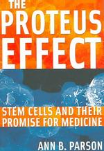 「幹細胞の謎を解く」原書<br>The Proteus Effect : Stem Cells and Their Promise for Medicine