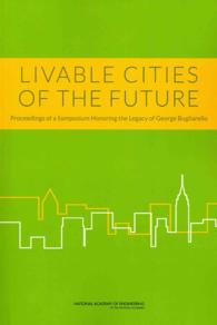Livable Cities of the Future : Proceedings of a Symposium Honoring the Legacy of George Bugliarello