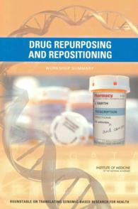 Drug Repurposing and Repositioning : Workshop Summary