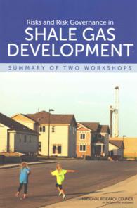 Risks and Risk Governance in Shale Gas Development : Summary of Two Workshops