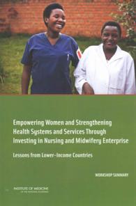 Empowering Women and Strengthening Health Systems and Services through Investing in Nursing and Midwifery Enterprise : Lessons from Lower-Income Countries: Workshop Summary