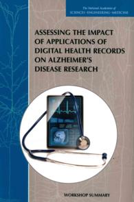 Assessing the Impact of Applications of Digital Health Records on Alzheimer's Disease Research : Workshop Summary