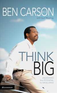 Think Big : Unleashing Your Potential for Excellence