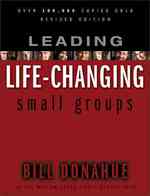 Leading Life-Changing Small Groups （Revised）