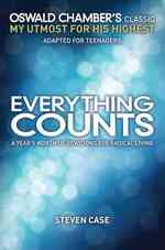 Everything Counts : A Year's Worth of Devotions on Radical Living
