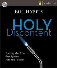 Holy Discontent (3-Volume Set) : Fueling the Fire That Ignites Personal Vision （Unabridged）