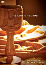 The Path to the Cross : Five Faith Lessons (Faith Lessons) （DVD）
