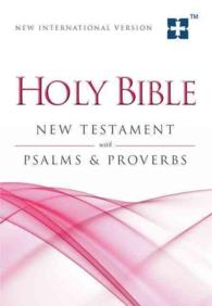Holy Bible : New International Version, New Testament with Psalms & Proverbs