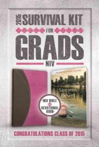 Survival Kit for Grads 2015 : New International Version Bible plus Devotional Book, Streams in the Desert for Graduates （PCK）