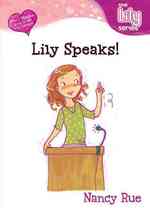 Lily Speaks! (Young Women of Faith: Lily Series, Book 10) （Supersaver ed.）