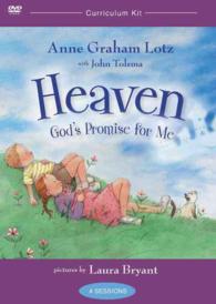 Heaven, God's Promise for Me : Curriculum Kit, 4 Sessions （DVD）