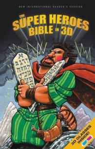 The Super Heroes NIrV Bible : New International Reader's Version, with 3D Glasses