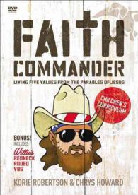 Faith Commander Children's Curriculum (2-Volume Set) : Living Five Family Values from the Parables of Jesus （DVD）
