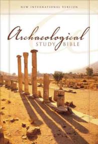 Archaeological Study Bible : New International Version, Burgundy, Bonded Leather, an Illustrated Walk through Biblical History and Culture （PAP/CDR）