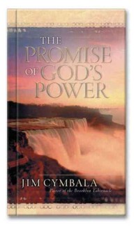 The Promise of God's Power : Fresh Encounters with the Living God