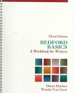 Bedford Basics : A Workbook for Writers （3 SPI）