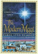 The Modern Magi : A Christmas Fable