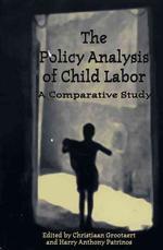 The Policy Analysis of Child Labor : A Comparative Study