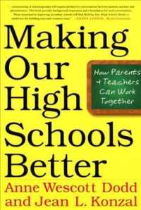 Making Our High Schools Better : How Parents and Teachers Can Work Together