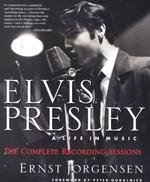 Elvis Presley : A Life in Music