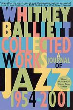 Collected Works : A Journal of Jazz 1954-2001 （Reprint）