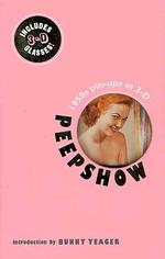 Peep Show : 1950S Pin-Ups in 3-D