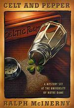 Celt and Pepper: a Mystery Set at the University of Notre Dame