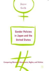 ジェンダー政策の日米比較<br>Gender Policies in Japan and the United States : Comparing Women's Movements, Rights, and Politics