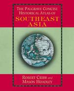 The Palgrave Concise Historical Atlas of South East Asia （Reprint）