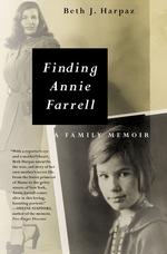 Finding Annie Farrell: a Family Memoir （First Edition）