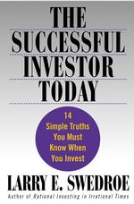 The Successful Investor Today : 14 Simple Truths You Must Know When You Invest （1ST）