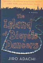 The Island of Bicycle Dancers