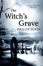 The Witch's Grave : A Fever Devilin Mystery