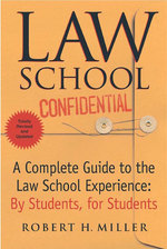 Law School Confidential : A Complete Guide to the Law School Experience, by Students, for Students （REV SUB）