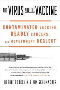 The Virus and the Vaccine: Contaminated Vaccine, Deadly Cancers, and Government Neglect