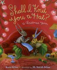 Shall I Knit You a Hat? : A Christmas Yarn （Reprint）