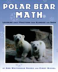 Polar Bear Math : Learning about Fractions from Klondike and Snow (Animal Math)