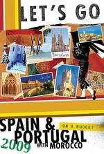 Let's Go 2009 Spain & Portugal with Morocco (Let's Go Spain and Portugal)